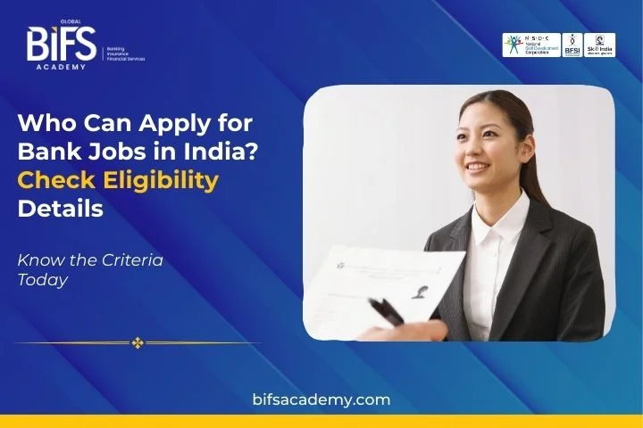 Eligibility for Bank Jobs in India
