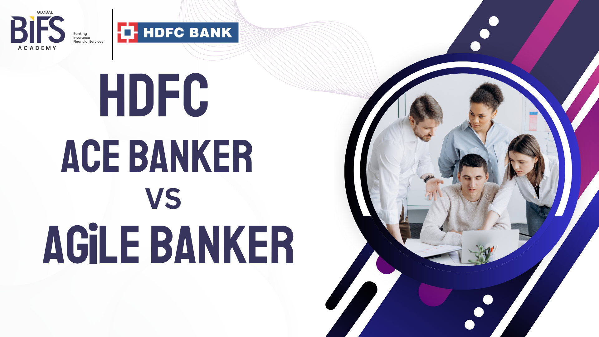 HDFC Bank ACE Banker vs Agile Program Comparison